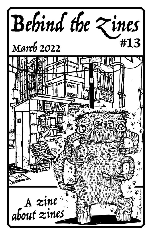 Behind the Zines #13