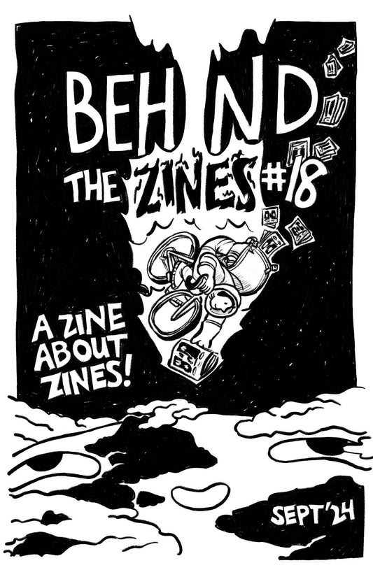 Behind the Zines #18