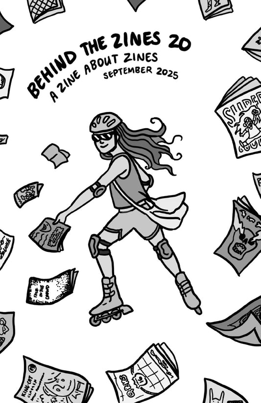 Behind the Zines #20