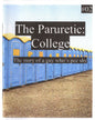 The Paruretic #2: College