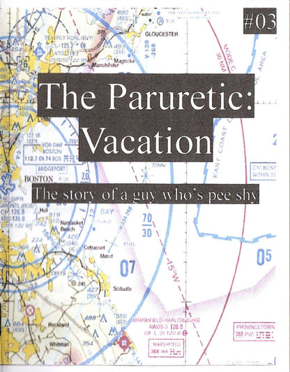 The Paruretic #3: Vacation
