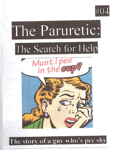 The Paruretic #4: The Search for Help