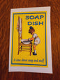 Soap Dish #3