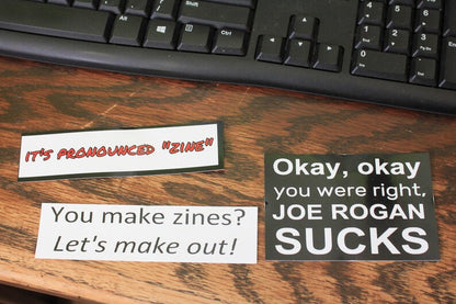 It's Pronounced "Zine" sticker