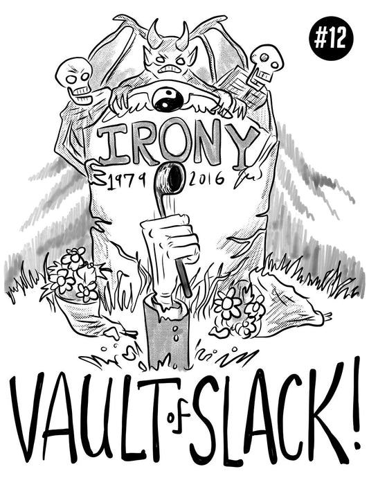 VAULT OF SLACK #12