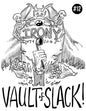VAULT OF SLACK #12
