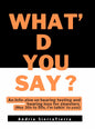What'd You Say?