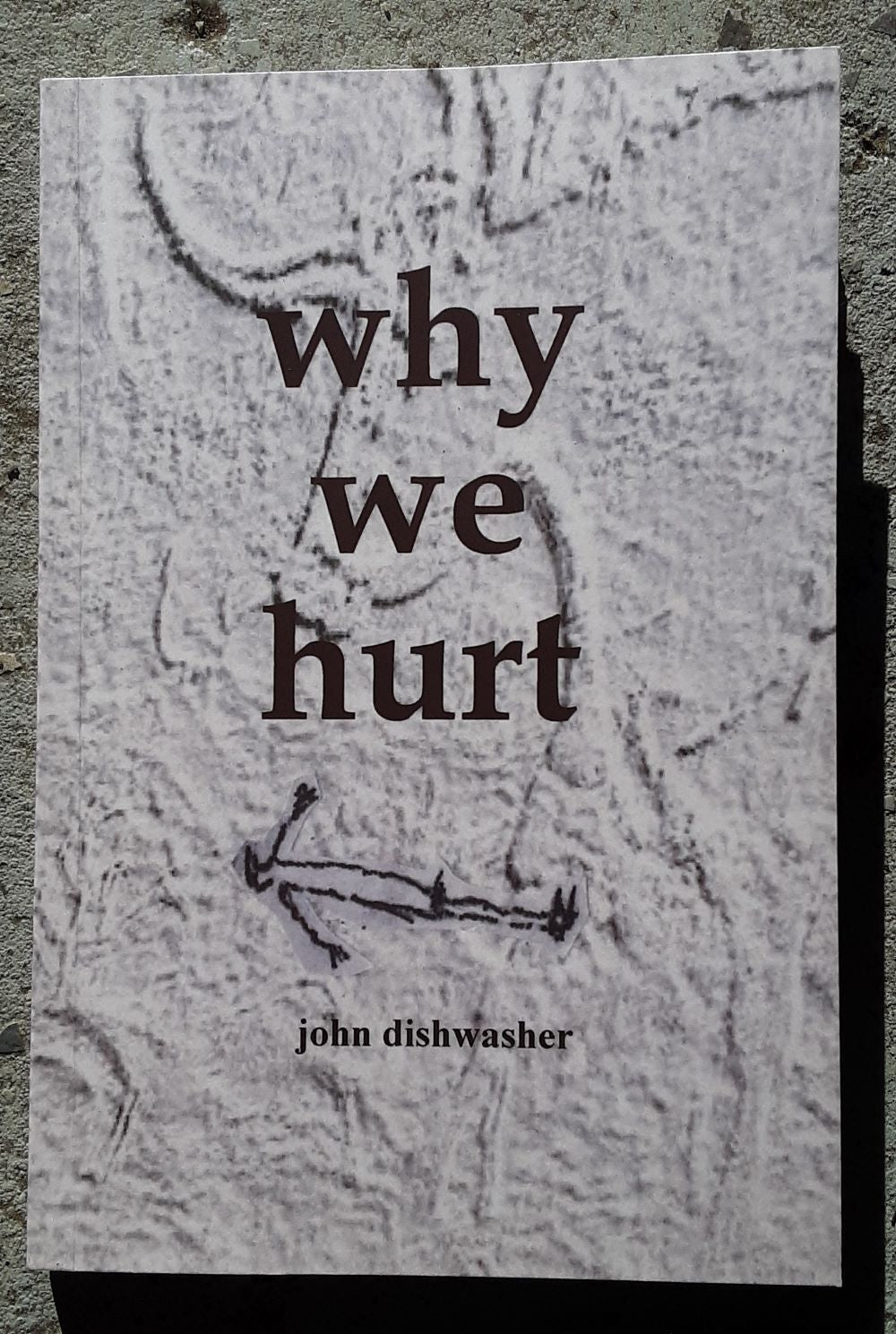 Why We Hurt