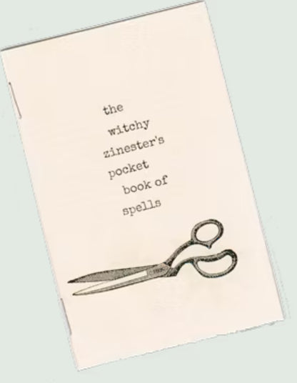 The Witchy Zinester's Pocket Book of Spells