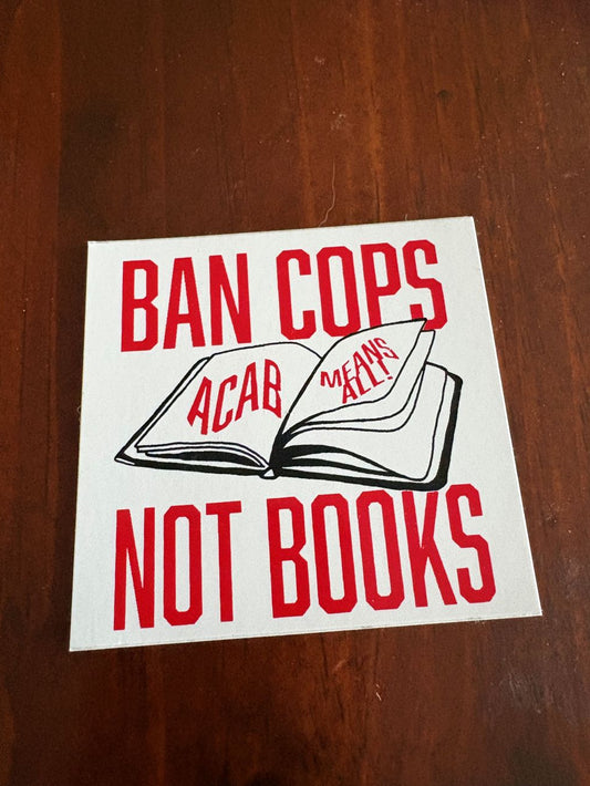 Ban Cops, Not Books