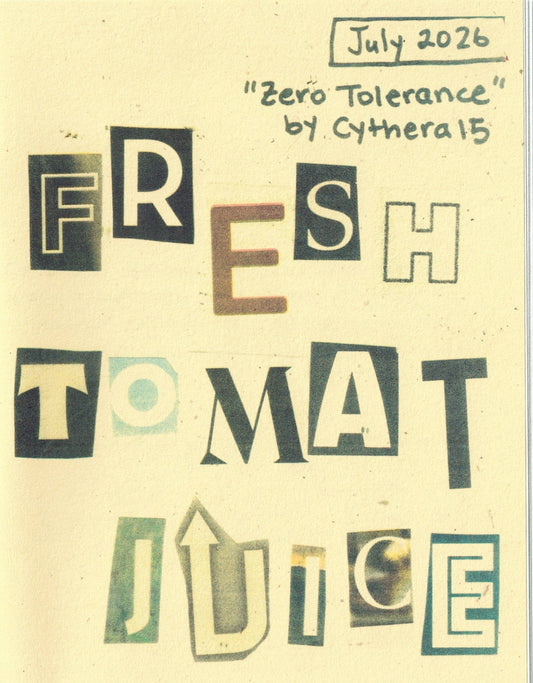 Fresh Tomato Juice: Zero Tolerance
