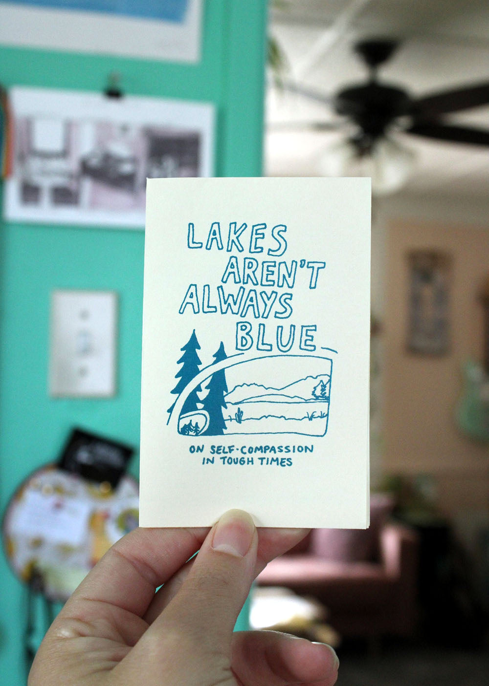 Lakes Aren't Always Blue: On Self-Compassion in Tough Times