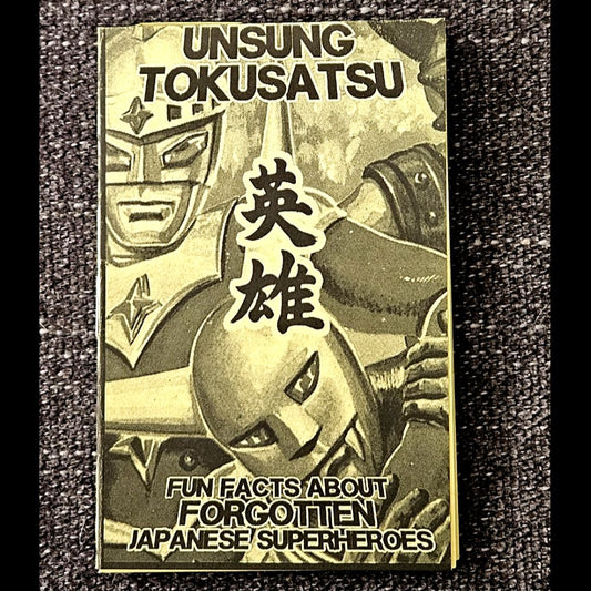 Unsung Tokusatsu